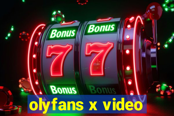 olyfans x video